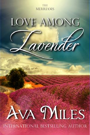 [The Merriams 02] • Love Among Lavender